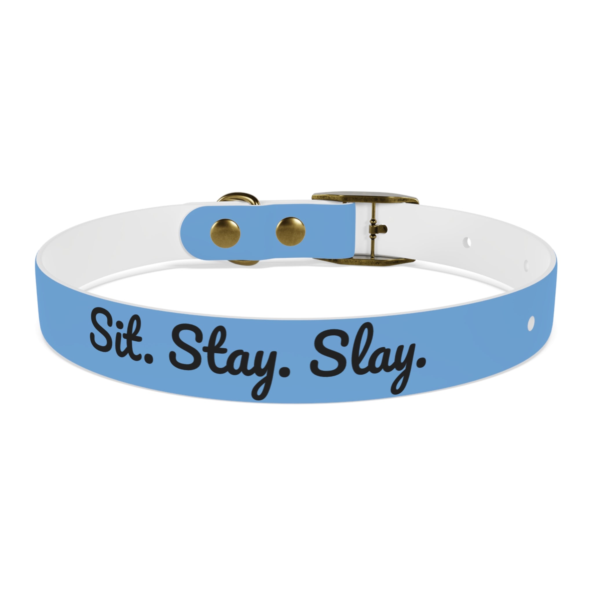 Sit. Stay. Slay. Stylish Dog Collar, Trendy Pet Accessory, Unique Dog Gear, Gift for Dog Lovers, Pet Collar