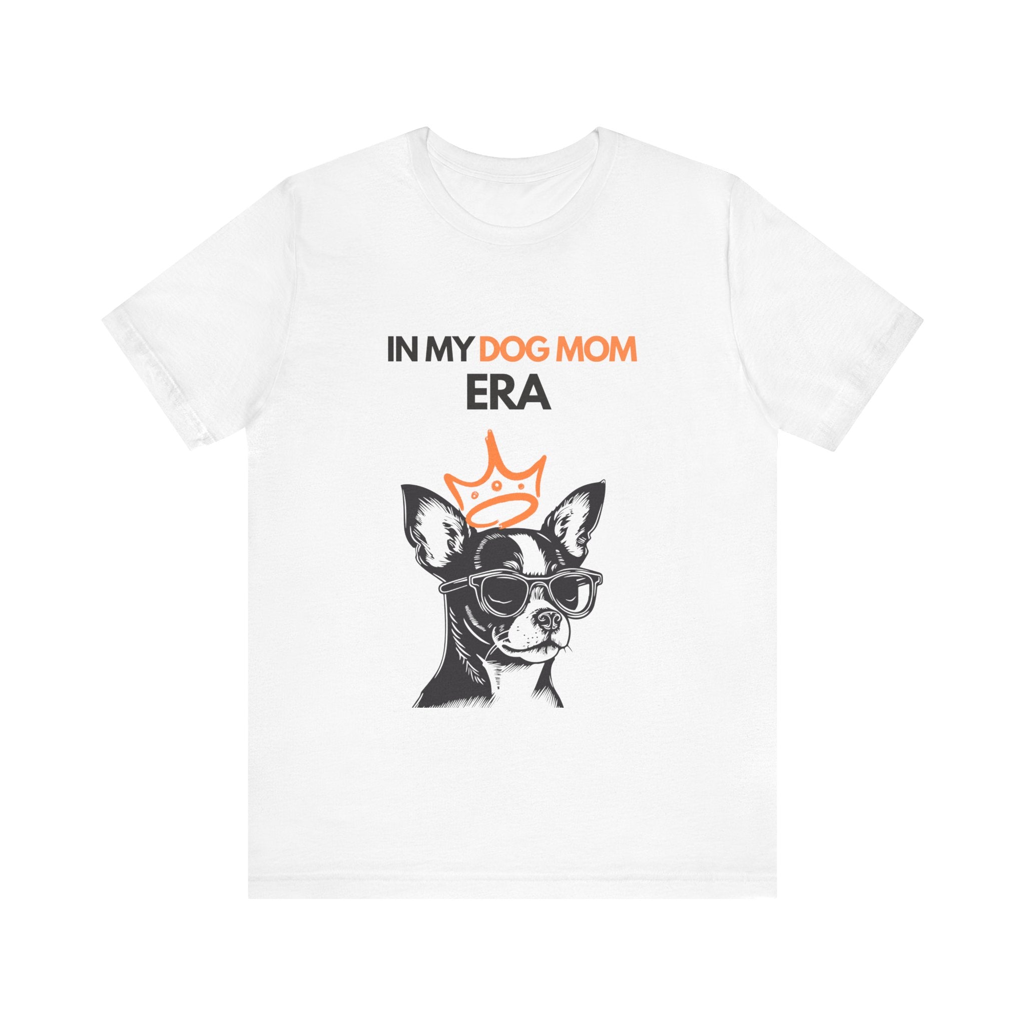 Dog Mom Era Tee, Funny Dog Lover Shirt, Unisex Pet Owner Gift, Dog Parent Apparel, Cute Animal Adoption Shirt
