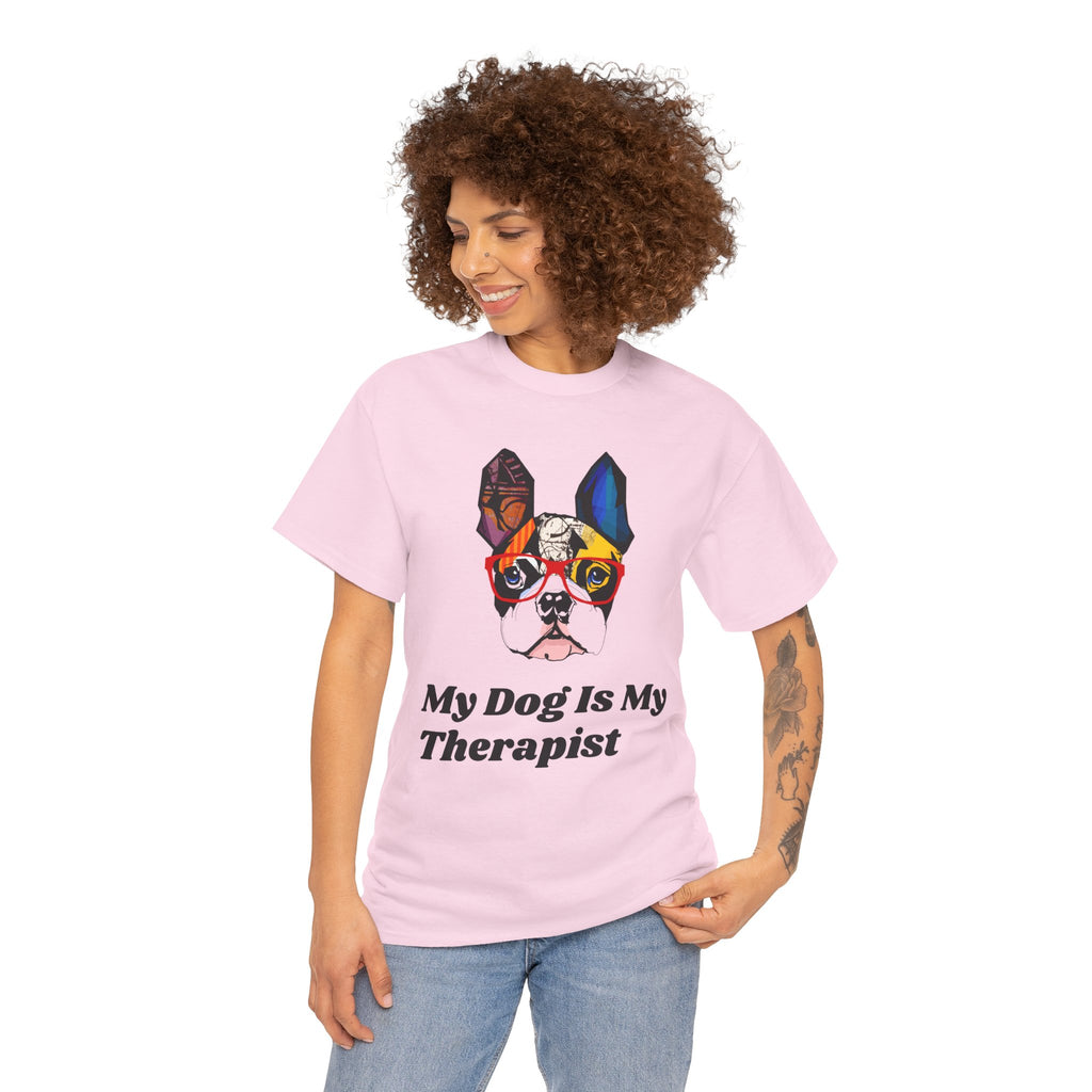 My Dog Is My Therapist T-shirt
