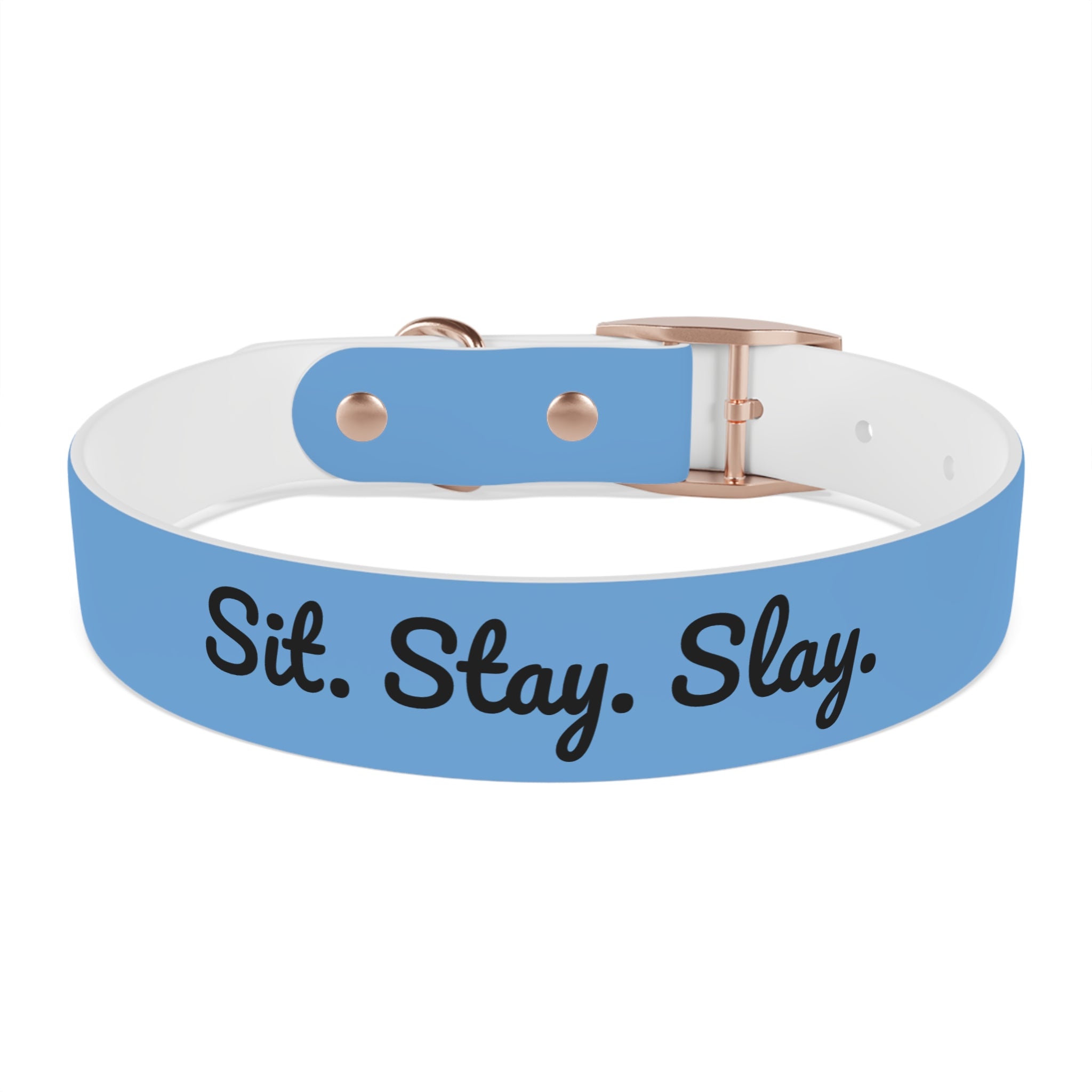 Sit. Stay. Slay. Stylish Dog Collar, Trendy Pet Accessory, Unique Dog Gear, Gift for Dog Lovers, Pet Collar