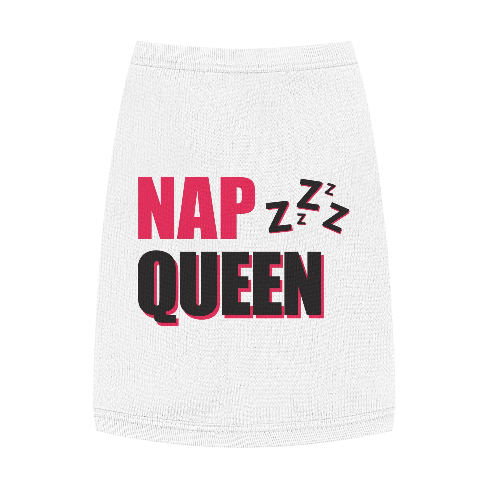 Nap Queen Pet Tank Top, Cute Dog Tee, Pet Apparel, Funny Puppy Shirt, Gift for Dog Lovers, Summer Dogwear, Sassy Dog Clothing