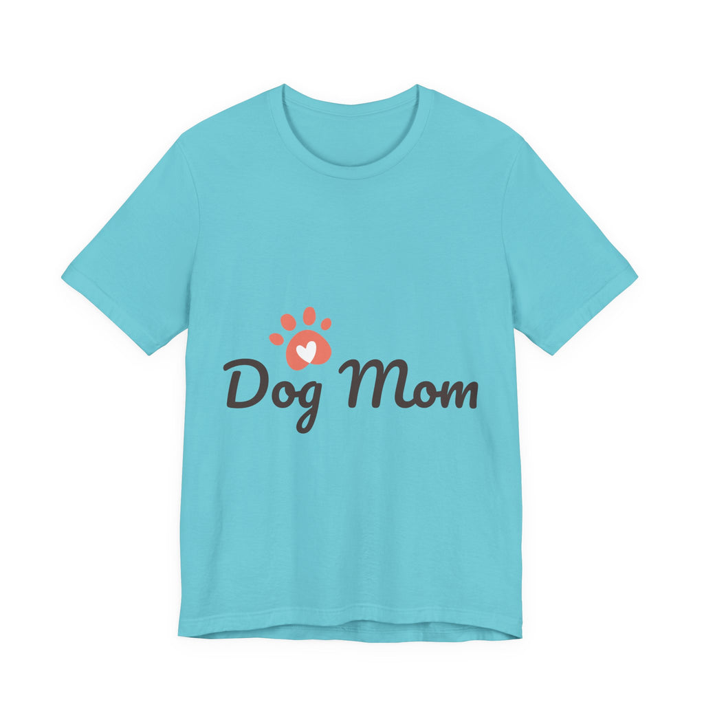 Dog Mom Unisex Jersey Tee, Cute Pet Lover Shirt, Gift for Dog Lovers, Animal Parent Apparel, Casual T-Shirt for Dog Owners