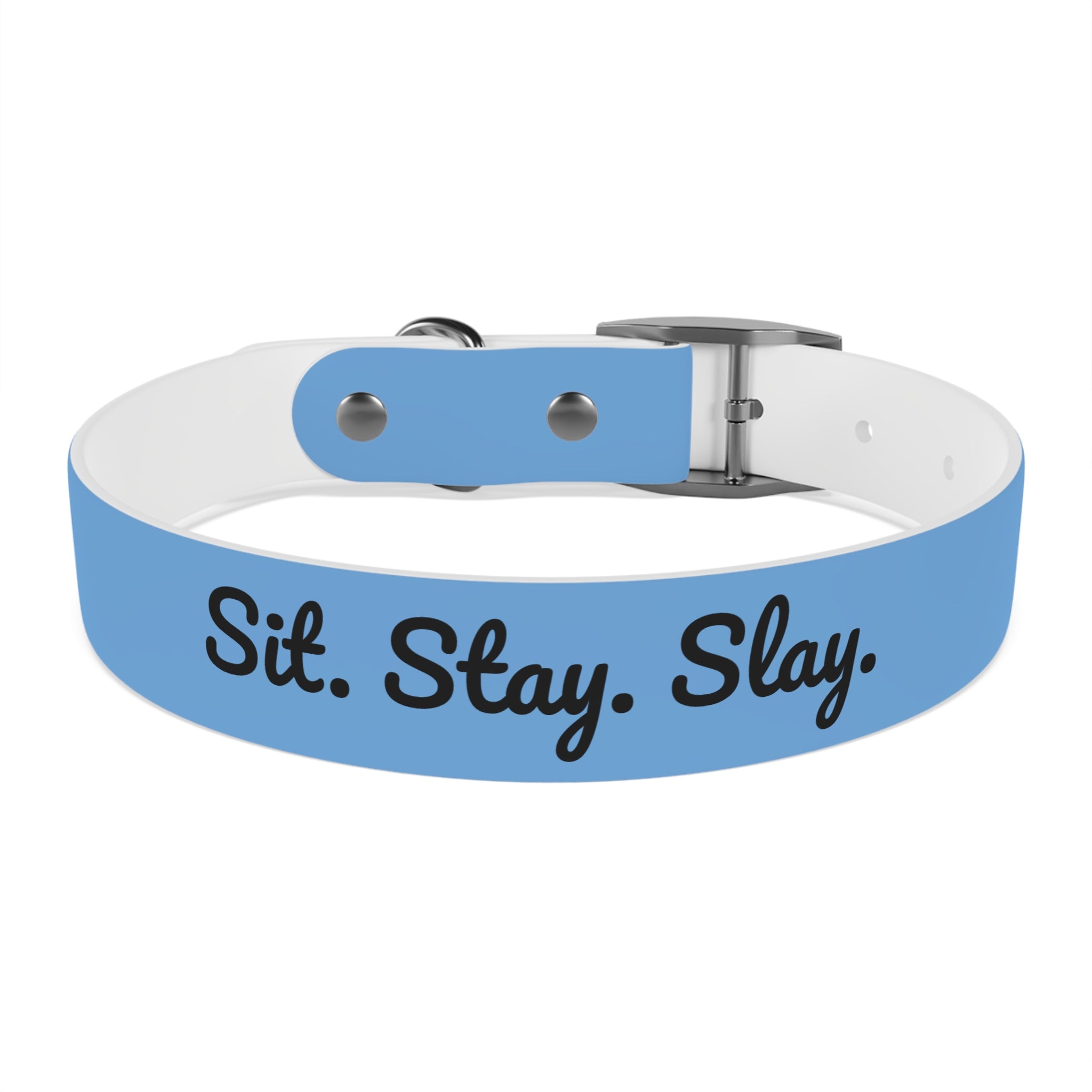 Sit. Stay. Slay. Stylish Dog Collar, Trendy Pet Accessory, Unique Dog Gear, Gift for Dog Lovers, Pet Collar