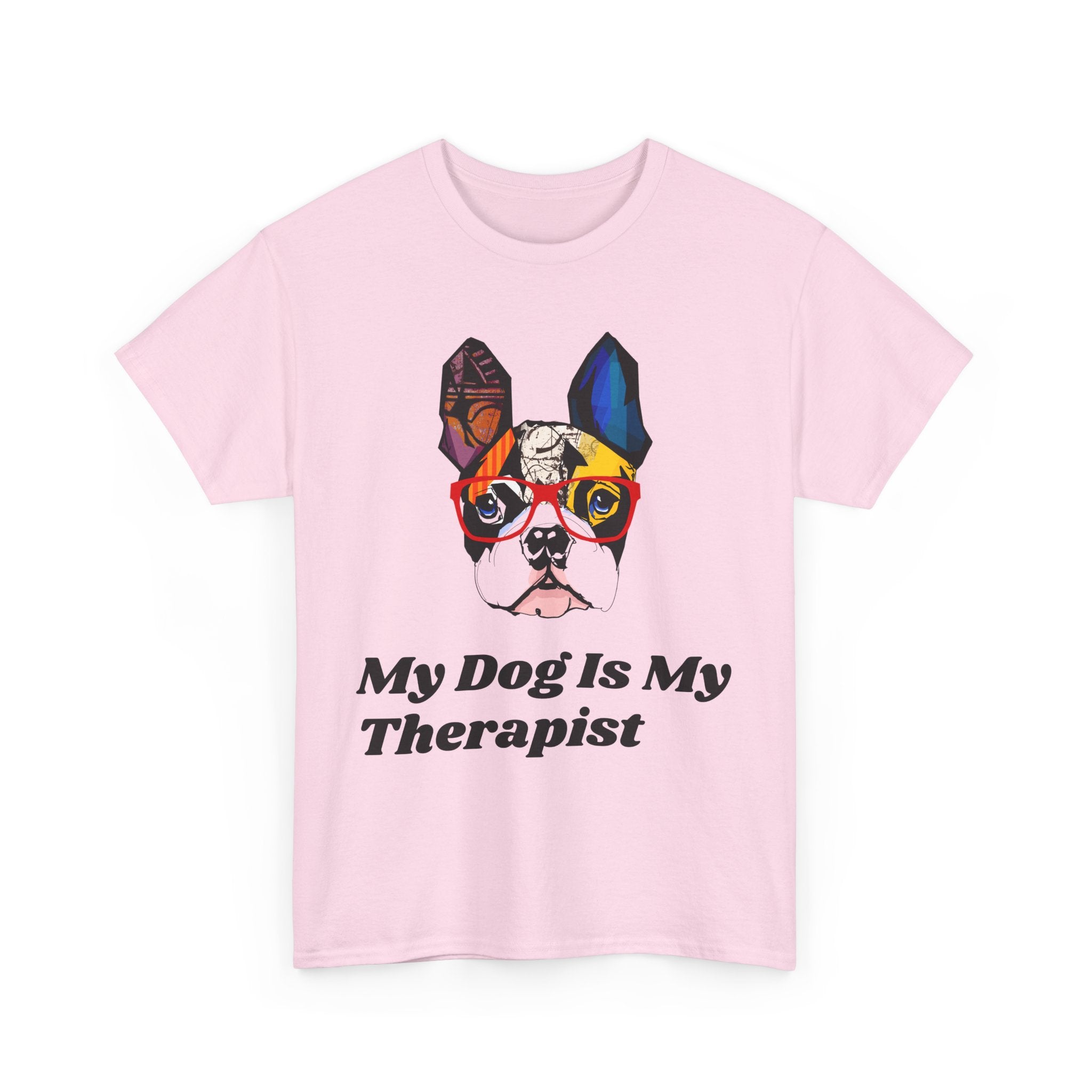 My Dog Is My Therapist T-shirt