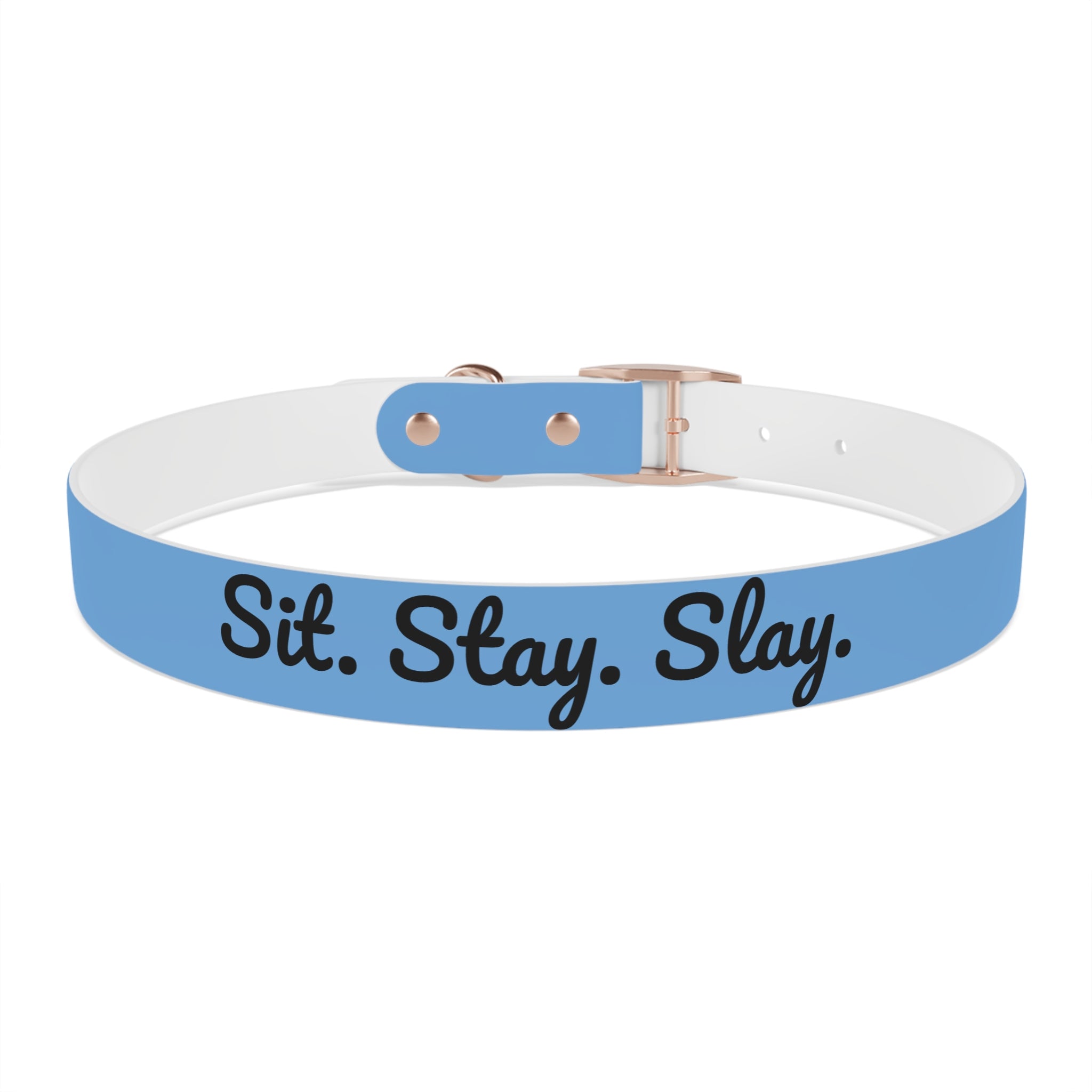 Sit. Stay. Slay. Stylish Dog Collar, Trendy Pet Accessory, Unique Dog Gear, Gift for Dog Lovers, Pet Collar