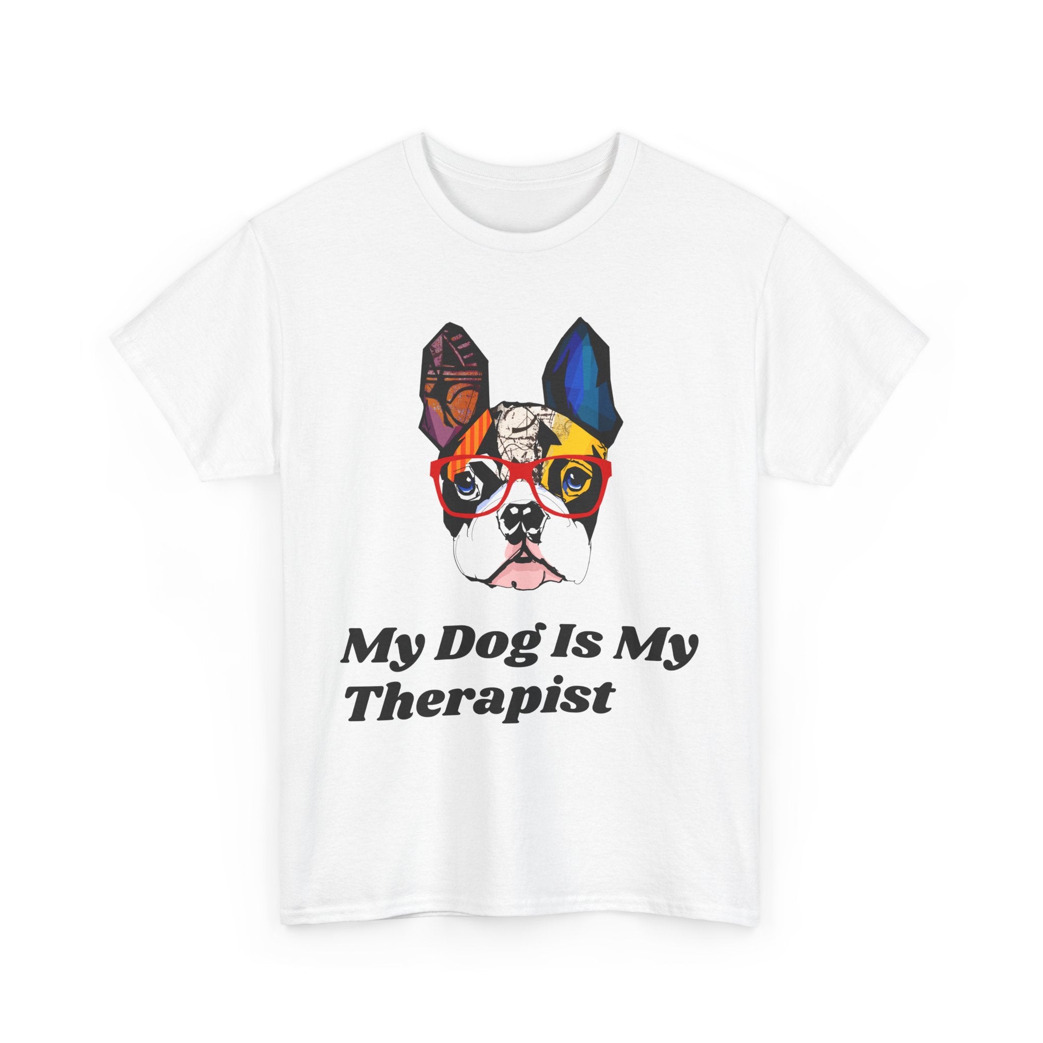 My Dog Is My Therapist T-shirt