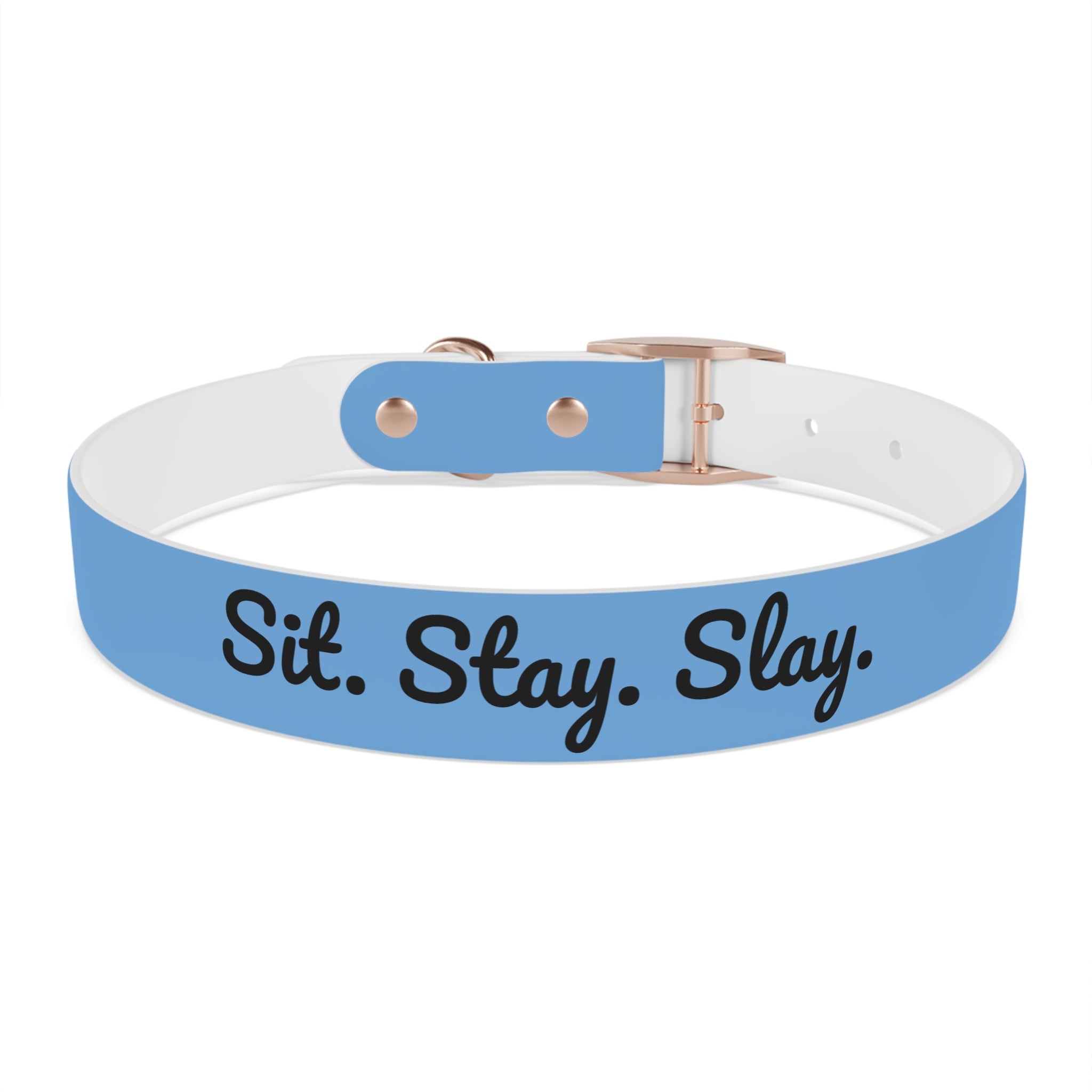 Sit. Stay. Slay. Stylish Dog Collar, Trendy Pet Accessory, Unique Dog Gear, Gift for Dog Lovers, Pet Collar