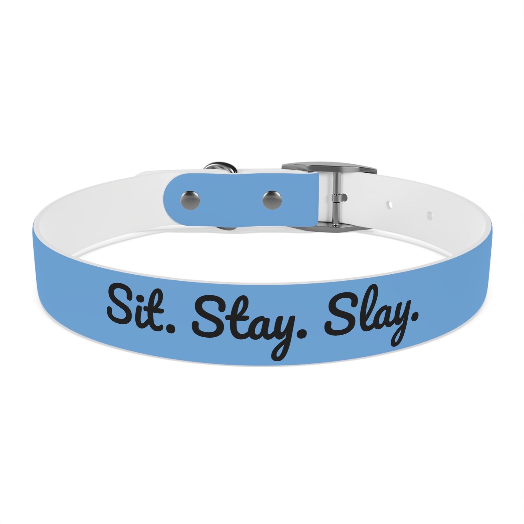 Sit. Stay. Slay. Stylish Dog Collar, Trendy Pet Accessory, Unique Dog Gear, Gift for Dog Lovers, Pet Collar