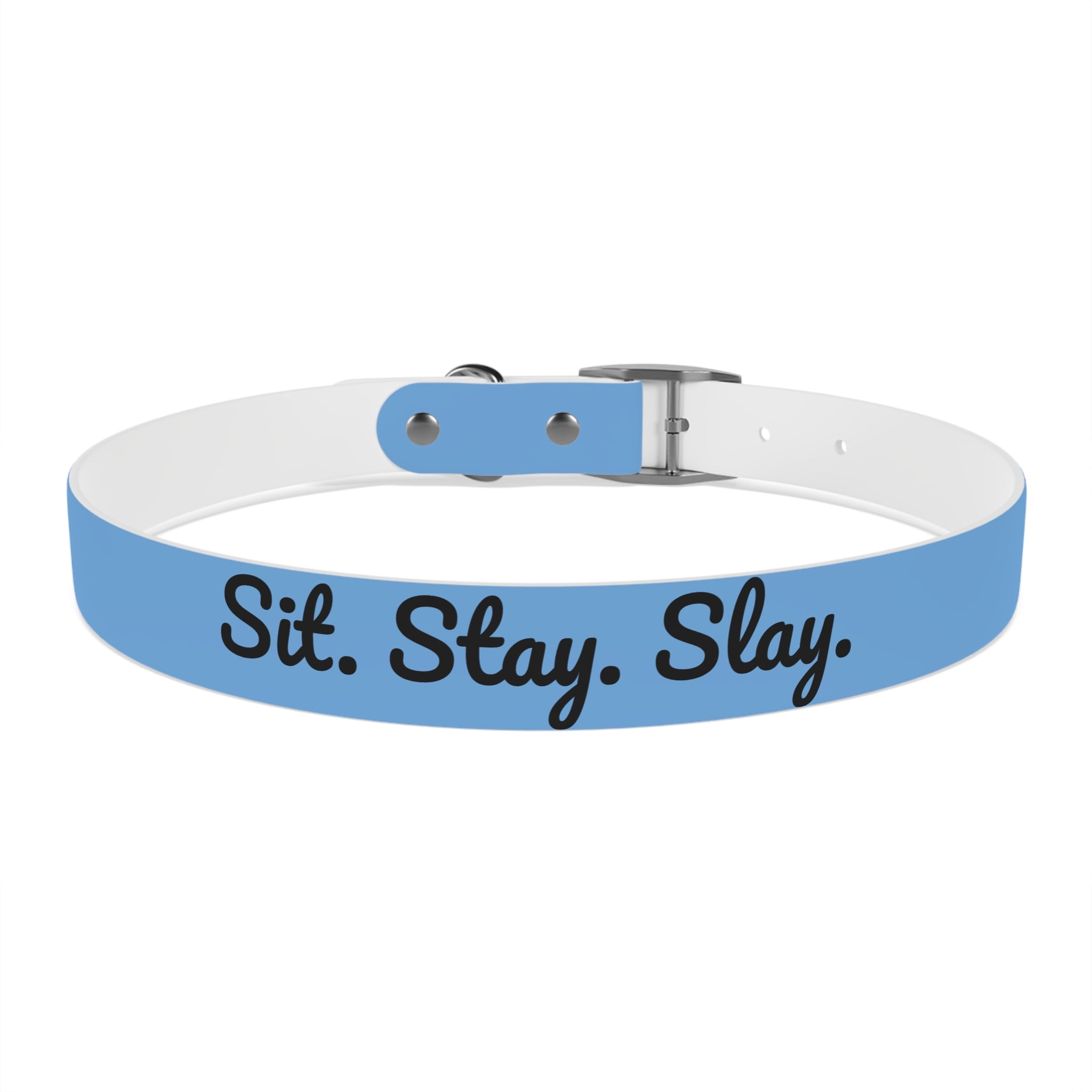 Sit. Stay. Slay. Stylish Dog Collar, Trendy Pet Accessory, Unique Dog Gear, Gift for Dog Lovers, Pet Collar