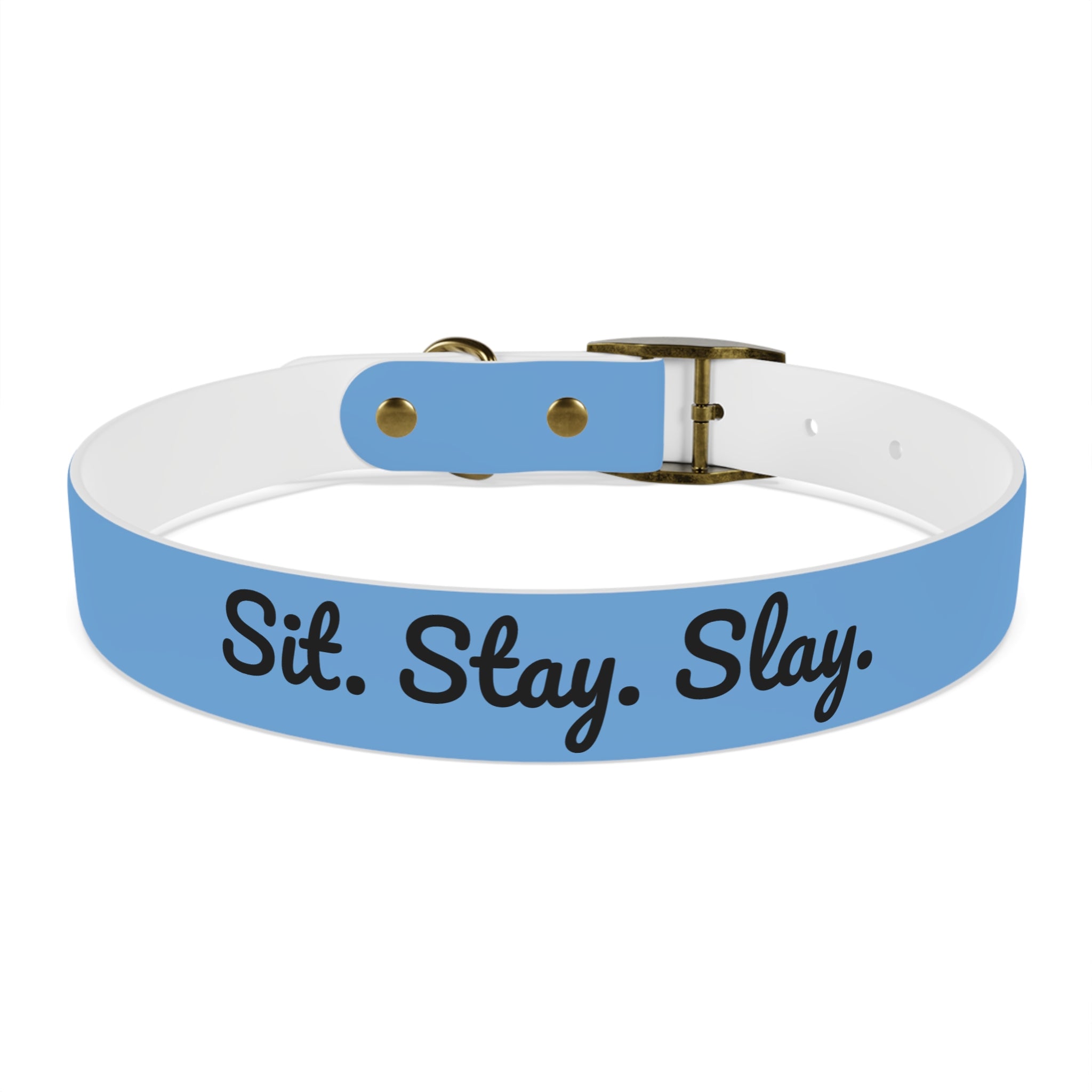 Sit. Stay. Slay. Stylish Dog Collar, Trendy Pet Accessory, Unique Dog Gear, Gift for Dog Lovers, Pet Collar